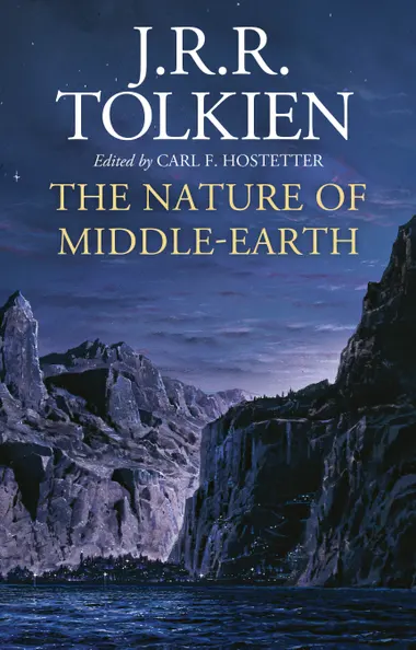 Orta Dünya'nın Doğası The Nature of Middle-earth